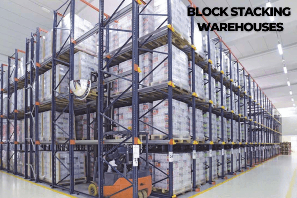 Block Stacking Warehouses